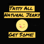 get some jerky